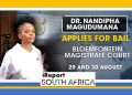 LIVE STREAM: Dr Nandipha Magudumana Applies for Bail