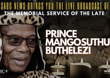 LIVE STREAM: Memorial service of Prince Mangosuthu Buthelezi