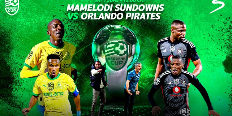 Watch Along | Nedbank Cup Final – Mamelodi Sundowns vs Orlando Pirates