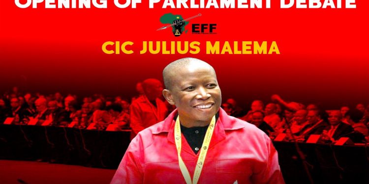 EFF Leader Julius Malema Debate on Opening of Parliament Address by President Cyril Ramaphosa