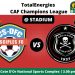 Live Stream | DISCIPLES FC vs ORLANDO PIRATES – CAF Champions League