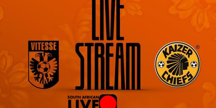 Live Stream | Vitesse vs Kaizer Chiefs