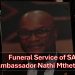 Watch Live: Funeral Service of SA Ambassador Nathi Mthethwa