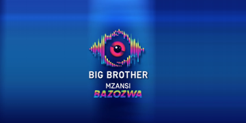 Watch Live: Big Brother Mzansi Season 6 – Bazozwa